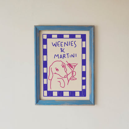 Weenies & Martinis Dachshund Quote Print
