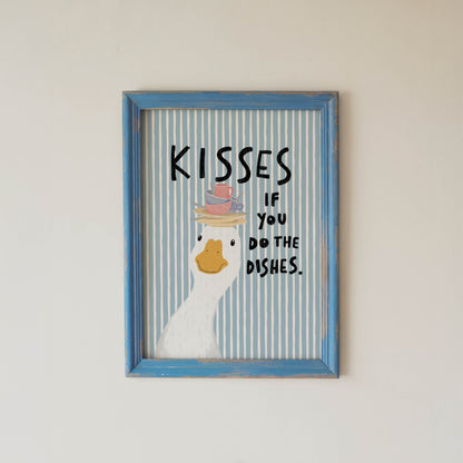 Kisses If You Do the Dishes Goose Kitchen Print