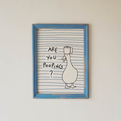 Are You Pooping Goose Bathroom Print