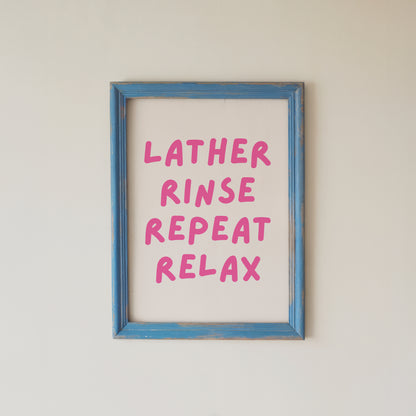 Pink Bathroom Wall Art Lather Rinse Repeat Relax Quote Print