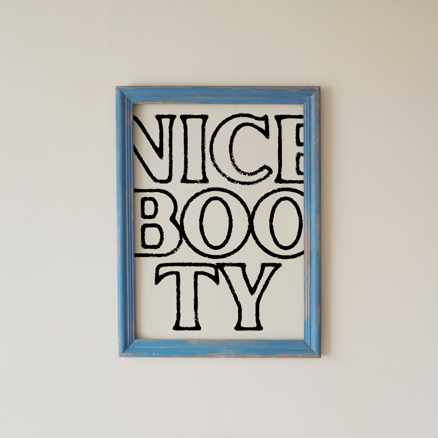Nice Booty Wall Art Funny Bathroom Quote Typography Print