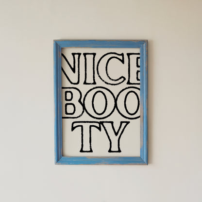 Nice Booty Wall Art Funny Bathroom Quote Typography Print