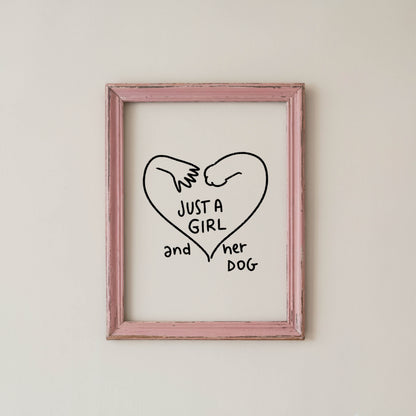 Just a Girl and Her Dog Print