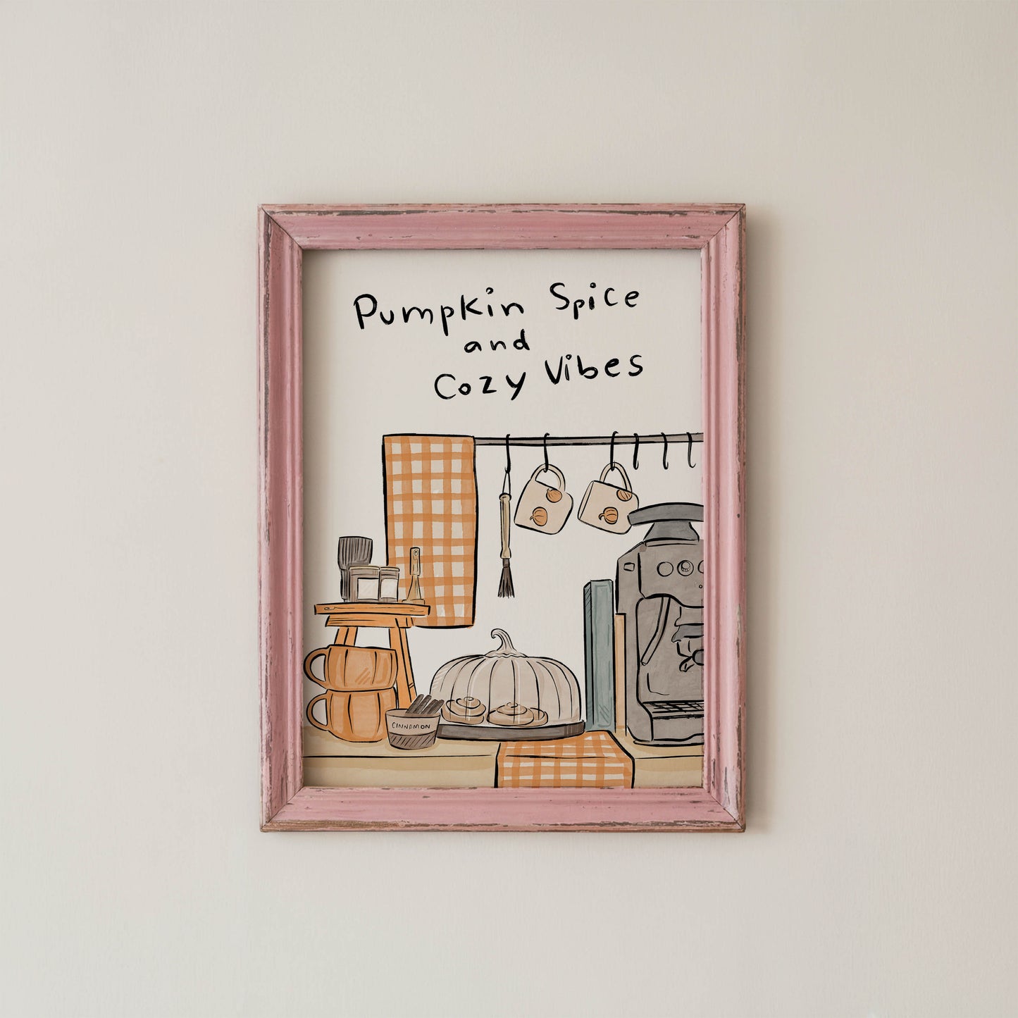Pumpkin Spice & Cozy Vibes Kitchen Print