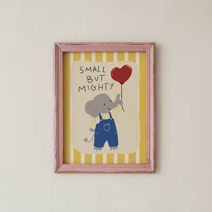 Small But Mighty Elephant Nursery Print