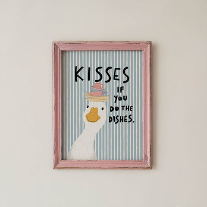 Kisses If You Do the Dishes Goose Kitchen Print