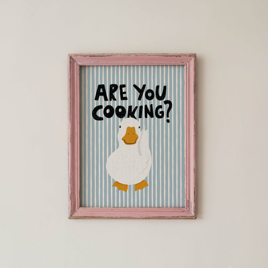 Are You Cooking? Funny Duck Kitchen Print