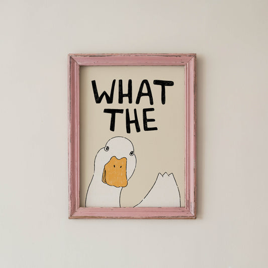 What the Duck? Funny Duck Art Print