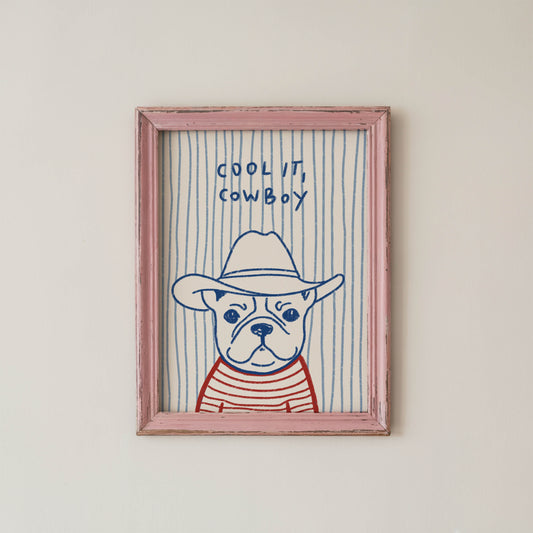 Cool It, Cowboy Bulldog Art Print