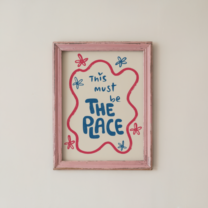 This Must Be The Place Wall Art Retro Print