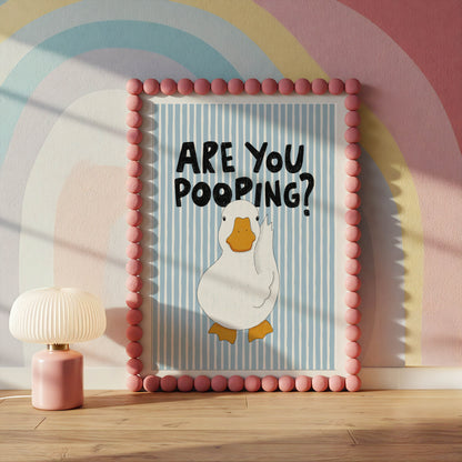 Are You Pooping? Funny Duck Bathroom Print