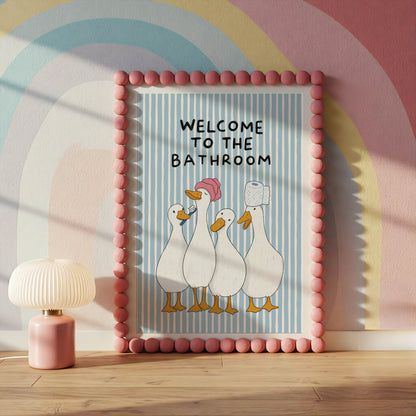 Welcome to the Bathroom Duck Print