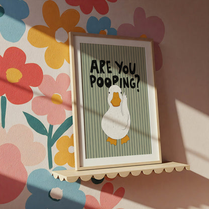 Are You Pooping? Funny Duck Bathroom Print