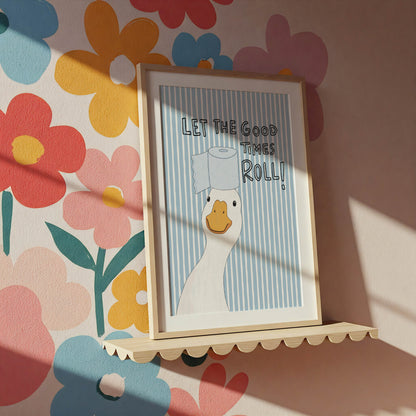 Let the Good Times Roll Goose Bathroom Print