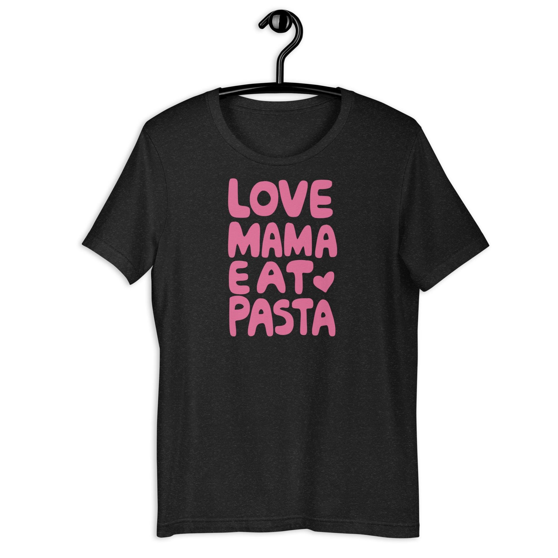 Love Mama Eat Pasta T-Shirt – Funny Food Lover Graphic Tee