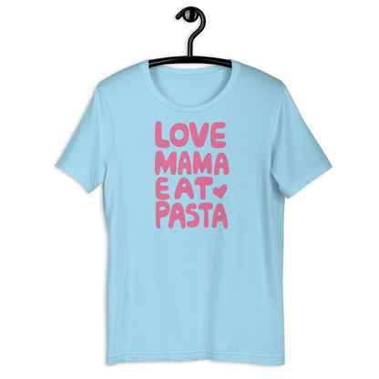 Love Mama Eat Pasta T-Shirt – Funny Food Lover Graphic Tee