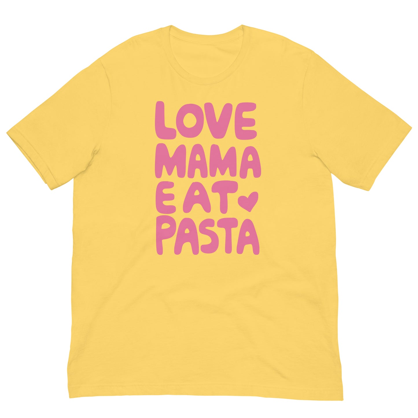Love Mama Eat Pasta T-Shirt – Funny Food Lover Graphic Tee Yellow