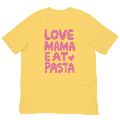 Love Mama Eat Pasta T-Shirt – Funny Food Lover Graphic Tee Yellow